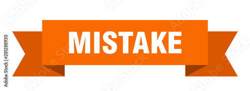 mistake