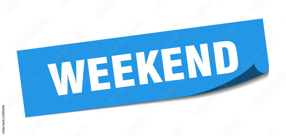 weekend sticker. weekend square isolated sign. weekend