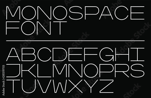 Elegant monospaced vector font. A creative typeface for logo and poster design