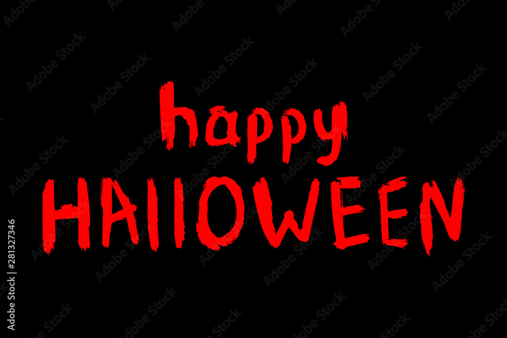 Happy Halloween. Red isolated text on a black background. Vector drawing. Texture.