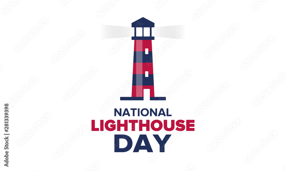 Obraz premium National Lighthouse Day. Holiday, celebrated annual in August 7. Navigational aid for maritime pilots at sea. Design with lighthouse. Poster, greeting card, banner and background. Vector illustration
