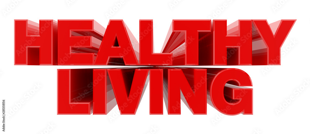 HEALTHY LIVING red word on white background illustration 3D rendering