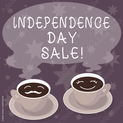 Text sign showing Independence Day Sale. Conceptual photo Promotions and discounts during Independence Day Sets of Cup Saucer for His and Hers Coffee Face icon with Blank Steam