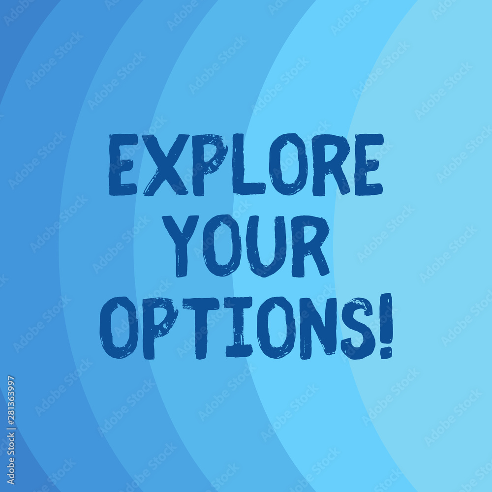 Conceptual hand writing showing Explore Your Options. Business photo showcasing trying to get more information to make a decision Blank Vertical Curve Strip Monochrome Color in Seamless Conceptual hand writing showing Explore Your Options. Business photo showcasing trying to get more information to make a decision Blank Vertical Curve Strip Monochrome Color in Seamless