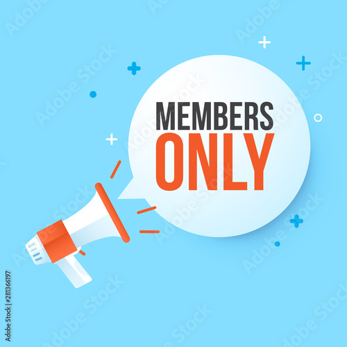 Megaphone member sale only in speech bubble.Concept advertising sale.Vector illustration.
