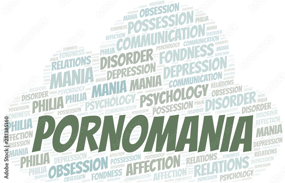 Obraz premium Pornomania word cloud. Type of mania, made with text only.