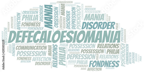 Defecaloesiomania word cloud. Type of mania, made with text only.