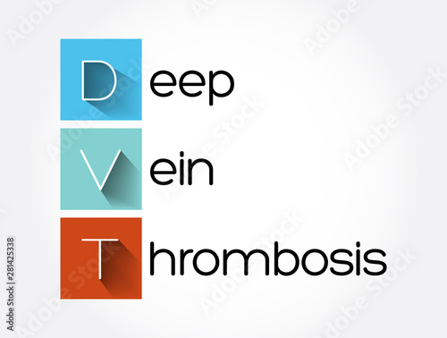 DVT - Deep Vein Thrombosis acronym, medical concept background