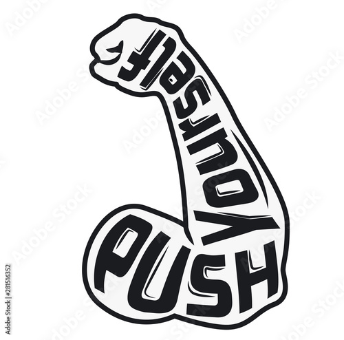 Push yourself sign on white background