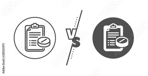 Medicine pills sign. Versus concept. Medical prescription line icon. Pharmacy medication symbol. Line vs classic medical prescription icon. Vector