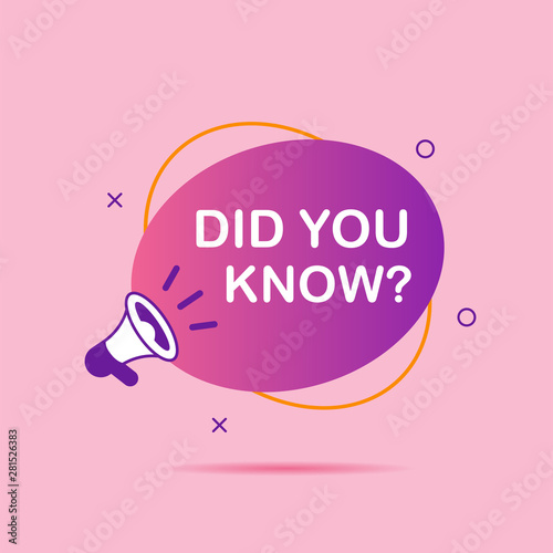 Did you know speech bubble with megaphone