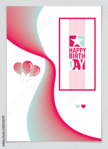 Birthday greeting card vector design. Includes lettering composition and balloons combined with wavy fluid colorful shape abstract background. A4 format with CMYK colors acceptable for print.