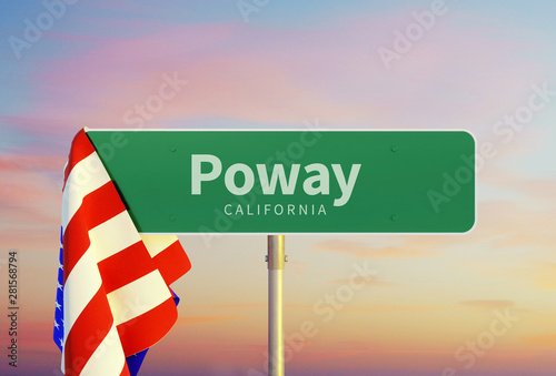 Poway – California. Road or Town Sign. Flag of the united states. Sunset oder Sunrise Sky. 3d rendering photo