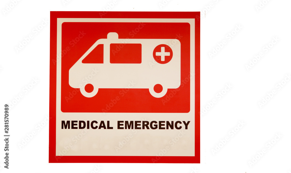 Medical emergency,ambulance sign in a public place Medical emergency,ambulance sign in a public place