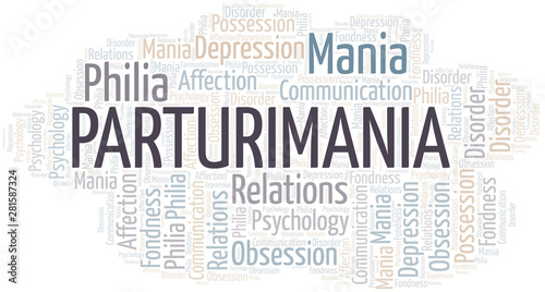 Parturimania word cloud. Type of mania, made with text only.