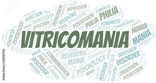 Vitricomania word cloud. Type of mania, made with text only.