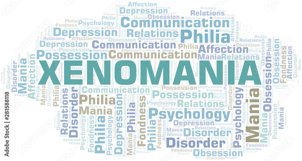 Obraz premium Xenomania word cloud. Type of mania, made with text only.