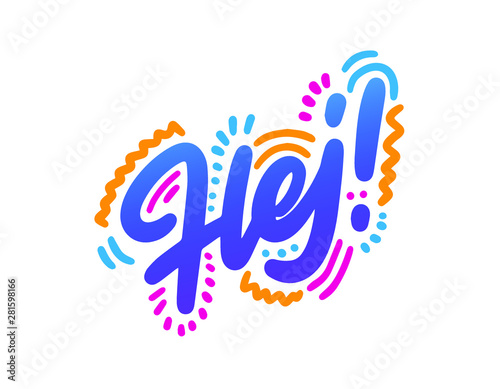 Hello. lettering. vector illustration. element for flyers, banner and posters Modern calligraphy. Hej. hello in swedish
