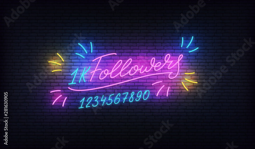 Followers neon.Social media template followers milestone. Congratulation card with lettering numbers