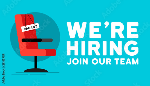 Business hiring and recruiting concept. We are hiring, banner concept, vacant position. Empty office chair with vacant sign.