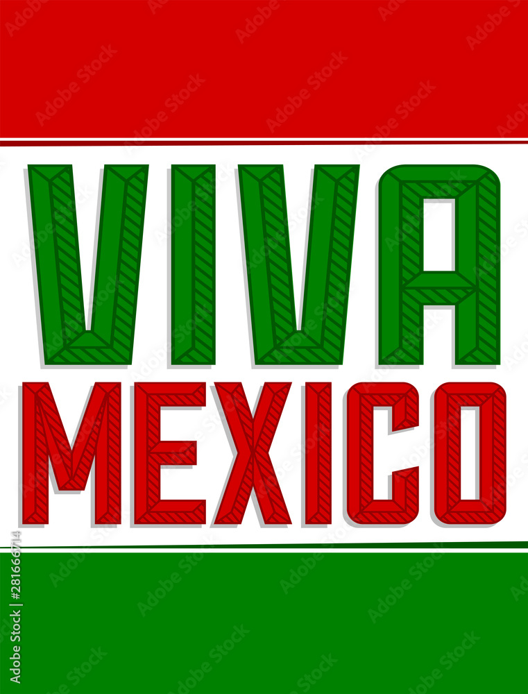 Viva Mexico Bold Header vector Message illustration. Viva Mexico Bold Header vector Message illustration.