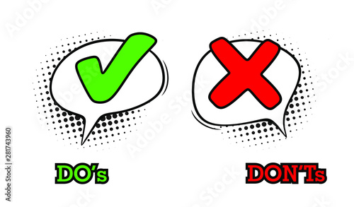 Do and Dont comic sign. Ok check mark, No dialogue cloud box and red cross comics signs vector illustration