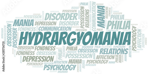 Hydrargyomania word cloud. Type of mania, made with text only.