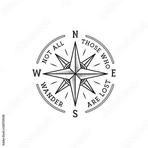 Nautical style vintage wanderlust print design for t-shirt, logos or badge. Not all those who wander are lost typography with wind rose emblem, sea style tee. Stock vector illustration isolated photo