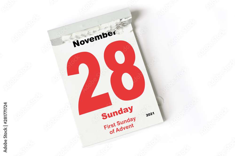28. November 2021 First Sunday of Advent 28. November 2021 First Sunday of Advent