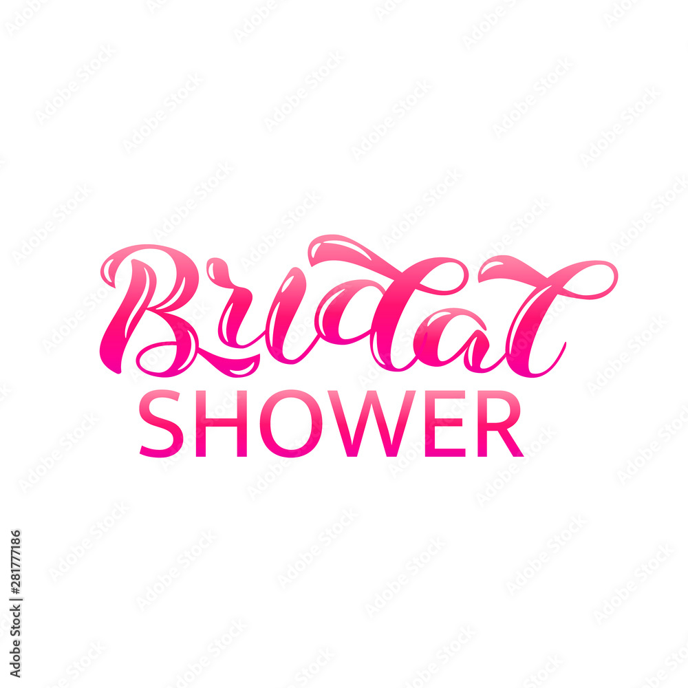 Bridal shower lettering. Word for banner, clothes or poster. Vector illustration