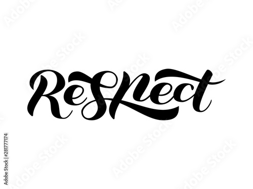 Respect brush lettering. Vector illustration for clothing or banner
