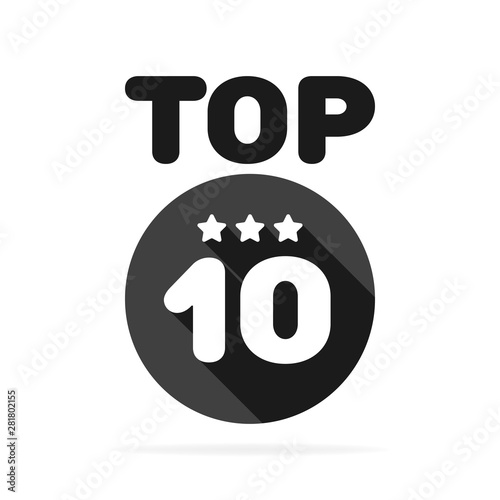 Top ten 10 black and white circle badge icon. Vector illustration