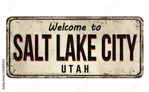 Welcome to Salt Lake City vintage rusty metal sign