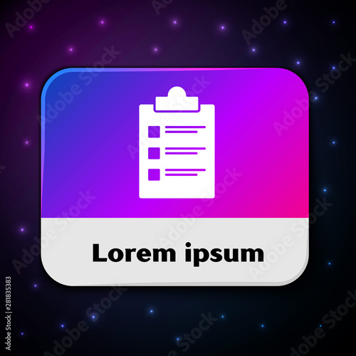 White Clipboard with checklist icon isolated on black background. Control list symbol. Survey poll or questionnaire feedback form. Rectangle color button. Vector Illustration