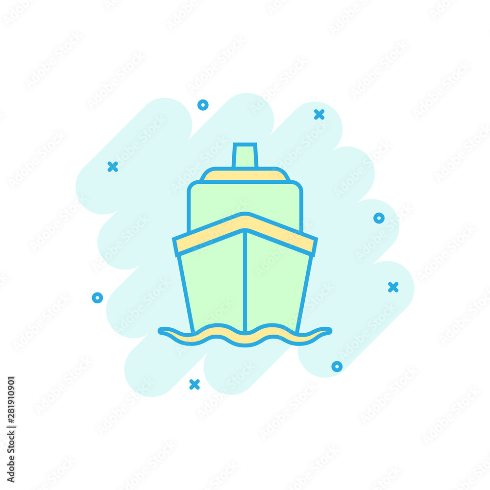 Ship cruise sign icon in comic style. Cargo boat vector cartoon illustration on white isolated background. Vessel business concept splash effect. Ship cruise sign icon in comic style. Cargo boat vector cartoon illustration on white isolated background. Vessel business concept splash effect.