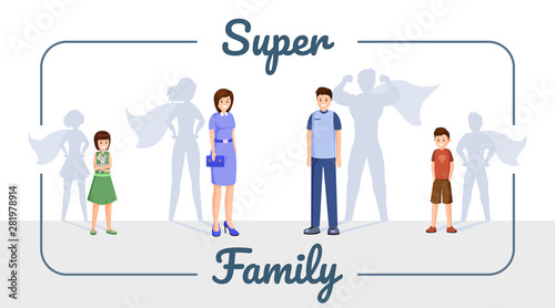 Super family vector banner template. Smiling family, excellent mother, father and kids with superhero shadow cartoon characters in frame. Successful people, happy son and daughter