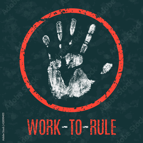 Vector illustration. Social problems of humanity. Stop work-to-rule