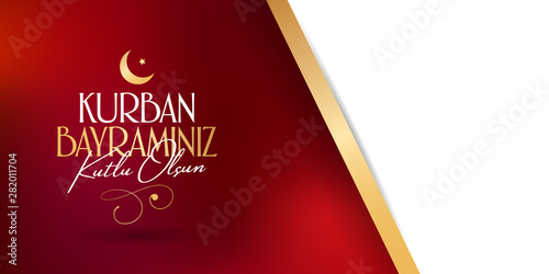 Feast of the Sacrifice Greeting (Eid al-Adha Mubarak) (Turkish: Kurban Bayraminiz Kutlu Olsun) Holy days of muslim community. Billboard, Poster, Social Media, Greeting Card template.