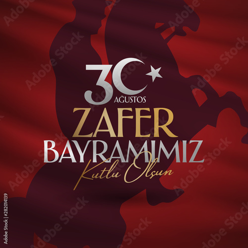 30 August Zafer Bayrami Victory Day Turkey. Translation: August 30 celebration of victory and the National Day in Turkey. (Turkish: 30 Agustos Zafer Bayrami Kutlu Olsun) Greeting card template.