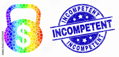 Dotted spectral dollar weight mosaic icon and Incompetent seal. Blue vector rounded scratched seal stamp with Incompetent message. Vector combination in flat style.