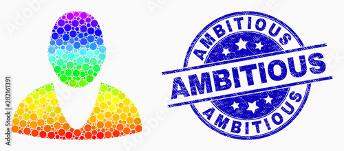 Dotted bright spectral user mosaic icon and Ambitious seal. Blue vector round scratched seal stamp with Ambitious caption. Vector combination in flat style.