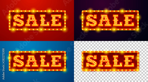 Vector realistic set of glowing SALE signs with lamps, transparent on different backgrounds.