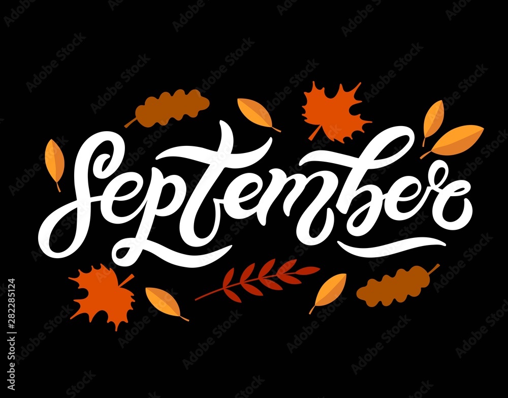 September. Hand drawn lettering. Vector illustration. Best for Autumn design. September. Hand drawn lettering. Vector illustration. Best for Autumn design.