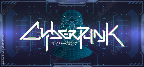 Cyberpunk Colorful Futuristic Lettering Banner with 3D face recognition model and futuristic HUD interface. Digital design background. T-shirt vector. Japanese inscription translation - cyberpunk.