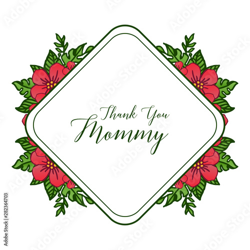 Decoration thank you mommy, with beautiful wallpaper, for art of red floral frame. Vector © StockFloral