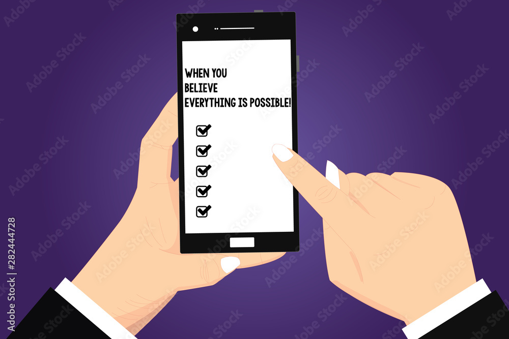 Conceptual hand writing showing When You Believe Everything Is Possible. Business photo text Can be done when showing have faith Hu analysis Hands Holding Pointing Smartphone Blank Color Screen