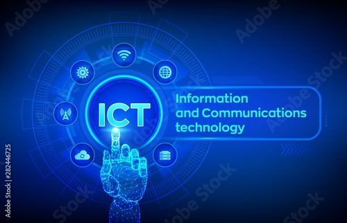ICT. Information and communication technology concept on virtual screen. Wireless communication network. Intelligent system automation. Robotic hand touching digital interface. Vector illustration.