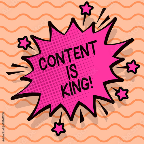 Word writing text Content Is King. Business concept for articles or posts can guarantee you success Advertising