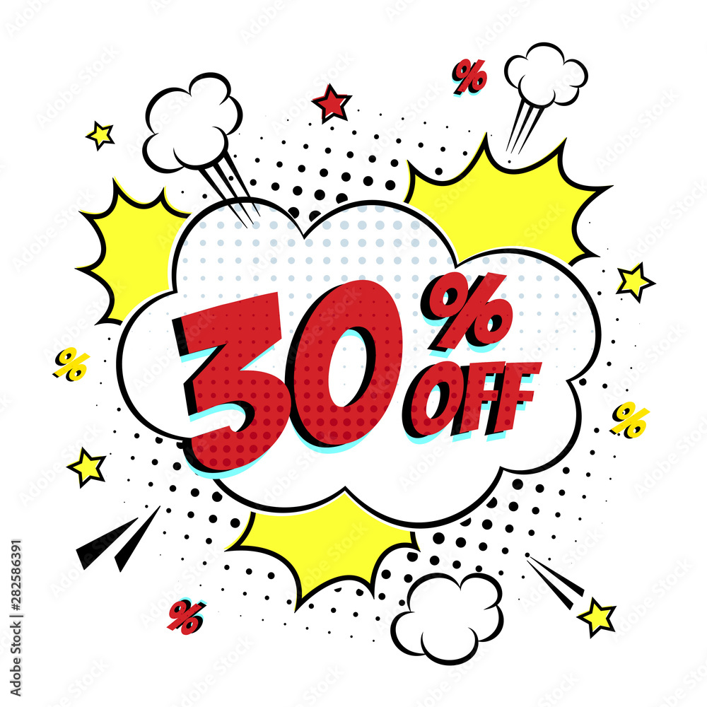 Fototapeta premium Comic lettering 30 percent off SALE in the speech bubble comic style flat design. Retro vintage pop art illustration isolated on white background. Exclamation sticker or label store or shop.