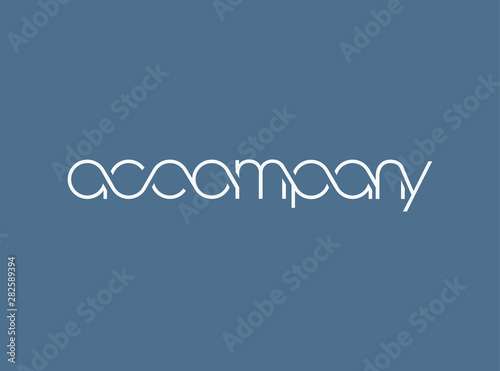 Accompany lettering typography vector template.